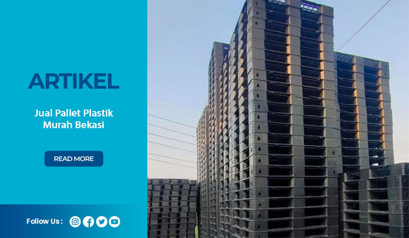 Jual Pallet Plastik Murah Bekasi