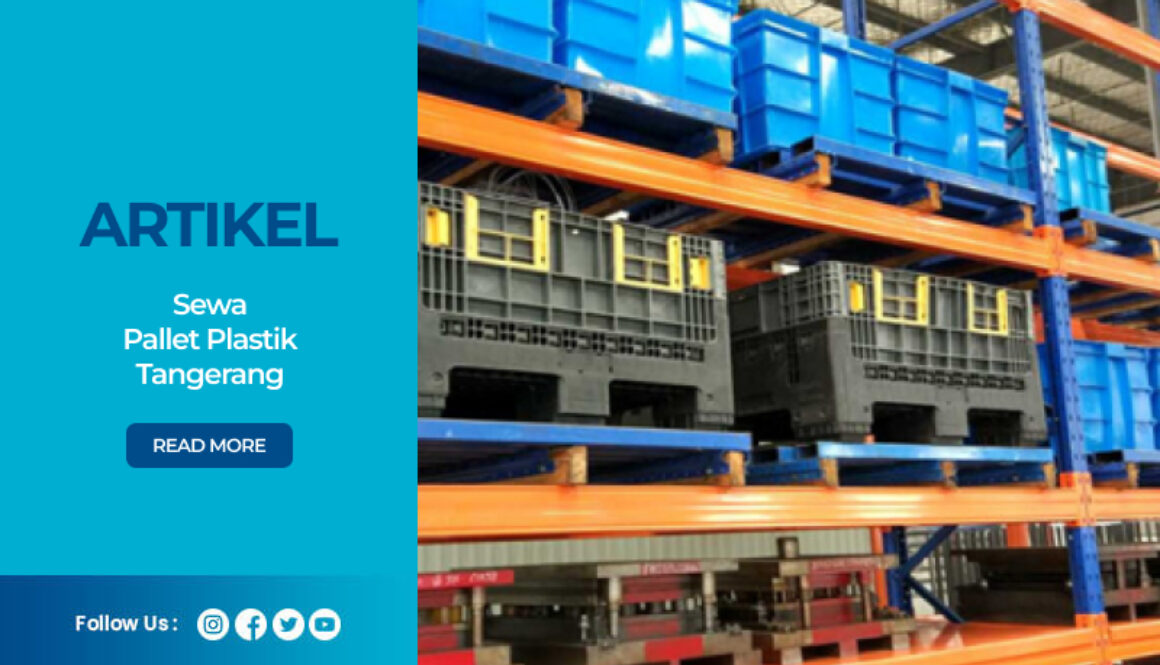 Sewa Pallet Plastik Tangerang