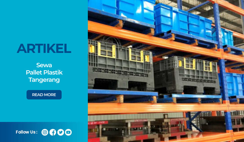 Sewa Pallet Plastik Tangerang